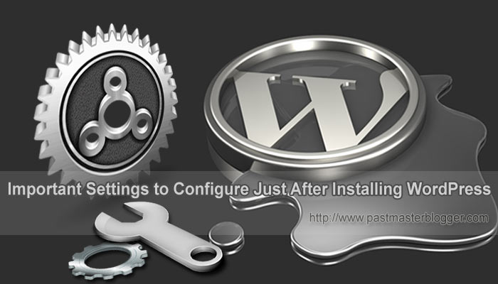 Settings to Configure After Installing WordPress